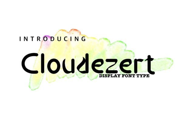 Cloudezert: A Designer’s Take on This Bold Display Font