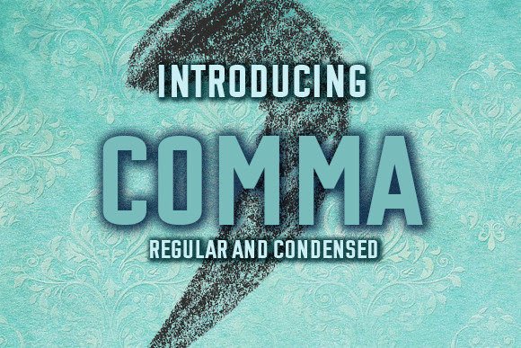 Comma Font: Elevating Campaign Visuals with Unique Display Type