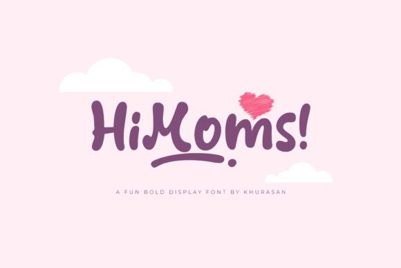 HiMoms: A Modern Display Font for Bold Brand Identities