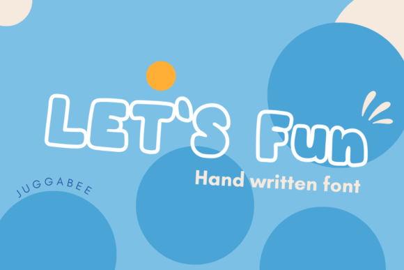 Let’s Fun: A Bubbly Display Font for Crafters & Product Designers