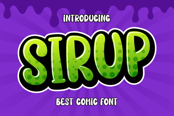 Sirup Font: Bold Display Type for Marketing